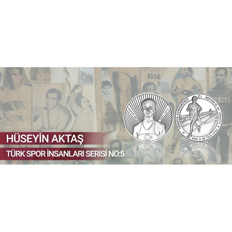 Hüseyin Aktaş - Türk Spor İnsanları Seri:5 Gümüş Hatıra Para Çil Sertifikalı 2025